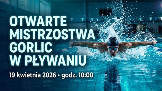 plakat zapowiadający wydarzenie - Otwarte Mistrzostwa Gorlic w Pływaniu