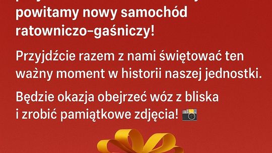 Zdjęcie przedstawia plakat promujący Powitanie nowego wozu w OSP Bobowa