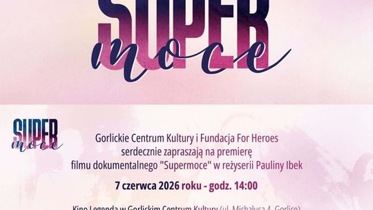 Zdjęcie przedstawia plakat zapowiadający wydarzenie - Premiera filmu dokumentalnego „Supermoce”