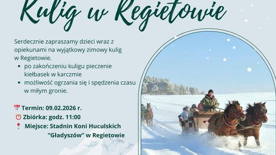 Plakat zapowiadający wydarzenie -  Rodzinne ferie na kuligu