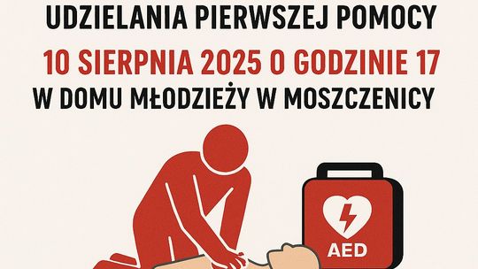 Szkolenie z I pomocy w Moszczenicy | halogorlice.info Zdjęcie przedstawia plakat promujący Szkolenie z I pomocy w Moszczenicy