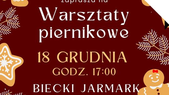 Warsztaty piernikowe w Bieczu | zapowiedzi wydarzeń - halogorlice.info Plakat zapowiadający wydarzenie - Warsztaty piernikowe w Bieczu