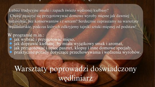 Warsztaty wędliniarskie | zapowiedzi wydarzeń - halogorlice.info plakat zapowiadający wydarzenie pt. Warsztaty wędliniarskie