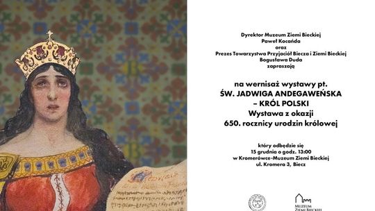 Wernisaż wystawy pt. św. Jadwiga Andegaweńska - Król Polski | zapowiedzi wydarzeń - halogorlice.info plakat zapowiadający - Wernisaż wystawy pt. św. Jadwiga Andegaweńska - Król Polski