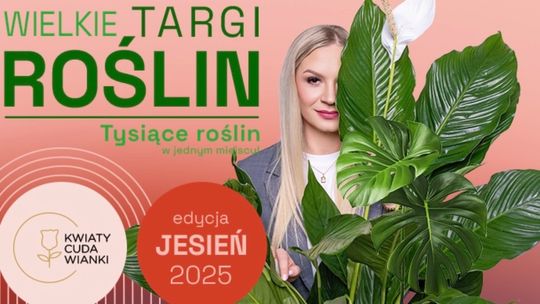 plakat promujący Wielkie TARGI Roślin