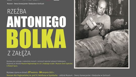 Wystawa pt. Rzeźba Antoniego Bolka z Załęża | zapowiedzi imprez – halogorlice Plakat promujący wystawę pt. Rzeźba Antoniego Bolka z Załęża