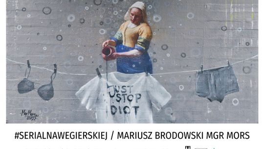 Wystawa #serialnawegierskiej Mariusza Brodowskiego – Mgr Mors | halogorlice.info