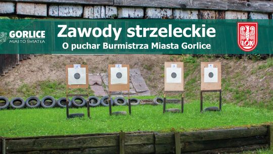 Zdjęcie przedstawia plakat promujący Zawody strzeleckie Święto Wojska Polskiego o Puchar Burmistrza Miasta Gorlice