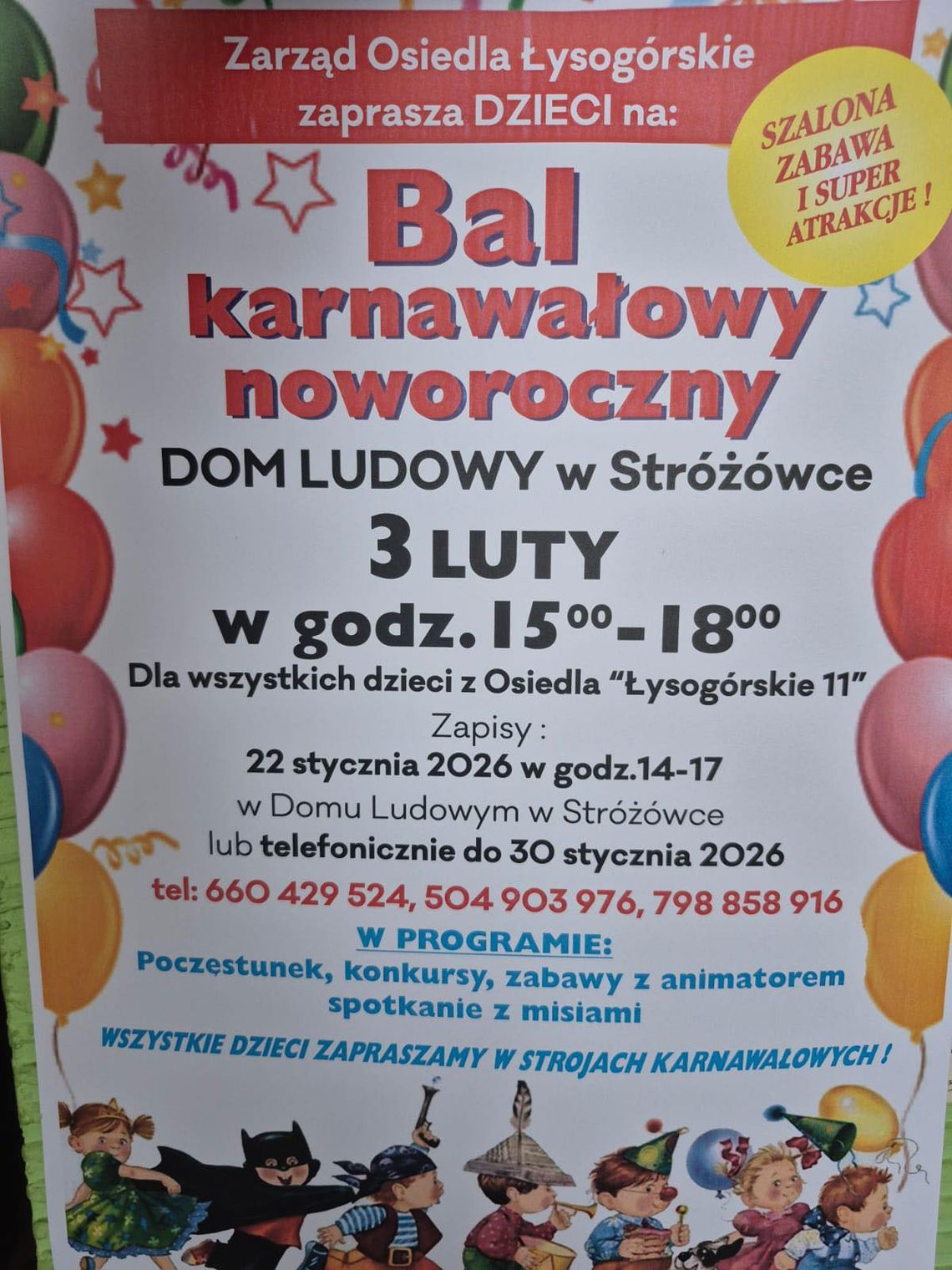 Plakat zapowiadający wydarzenie -  Bal karnawałowy noworoczny dla dzieci z osiedla „Łysogórskie 11”
