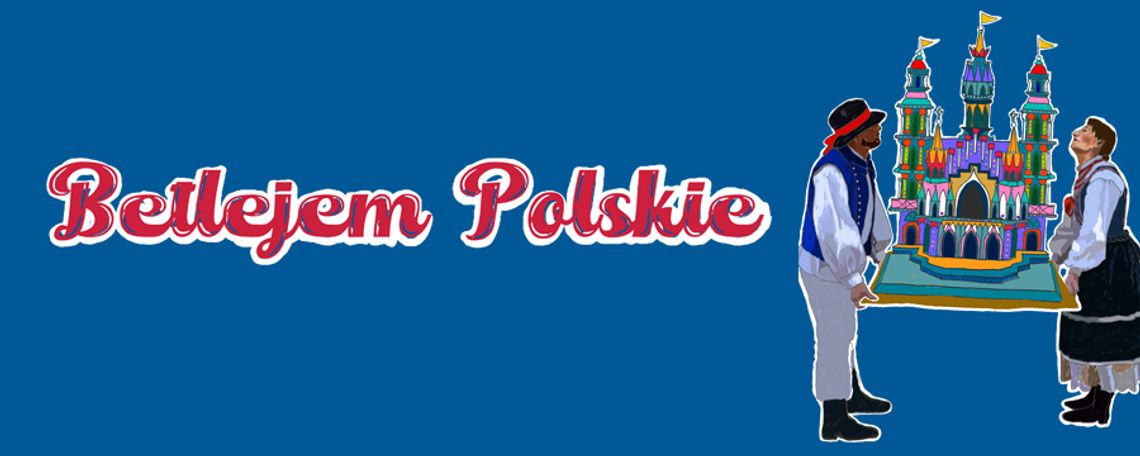 „Betlejem Polskie” - Premiera