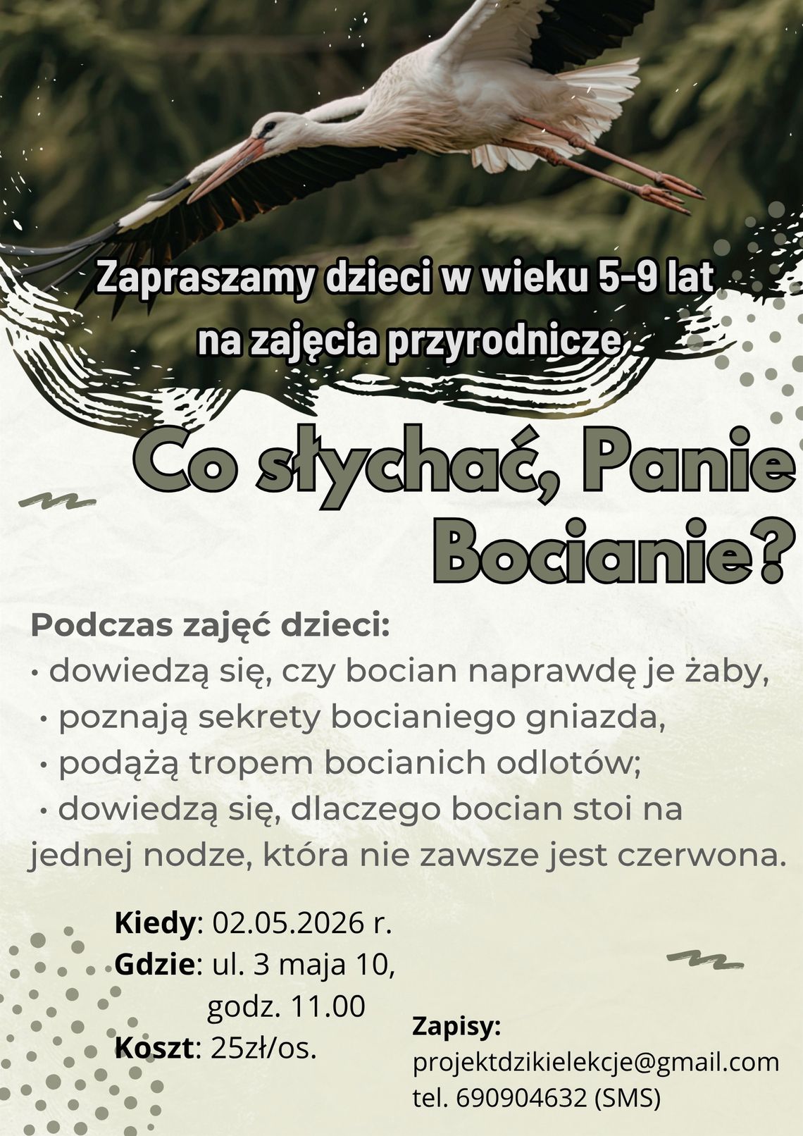 zdjęcie przedstawia plakat promujacy wydarzenie -Co słychać, panie bocianie?