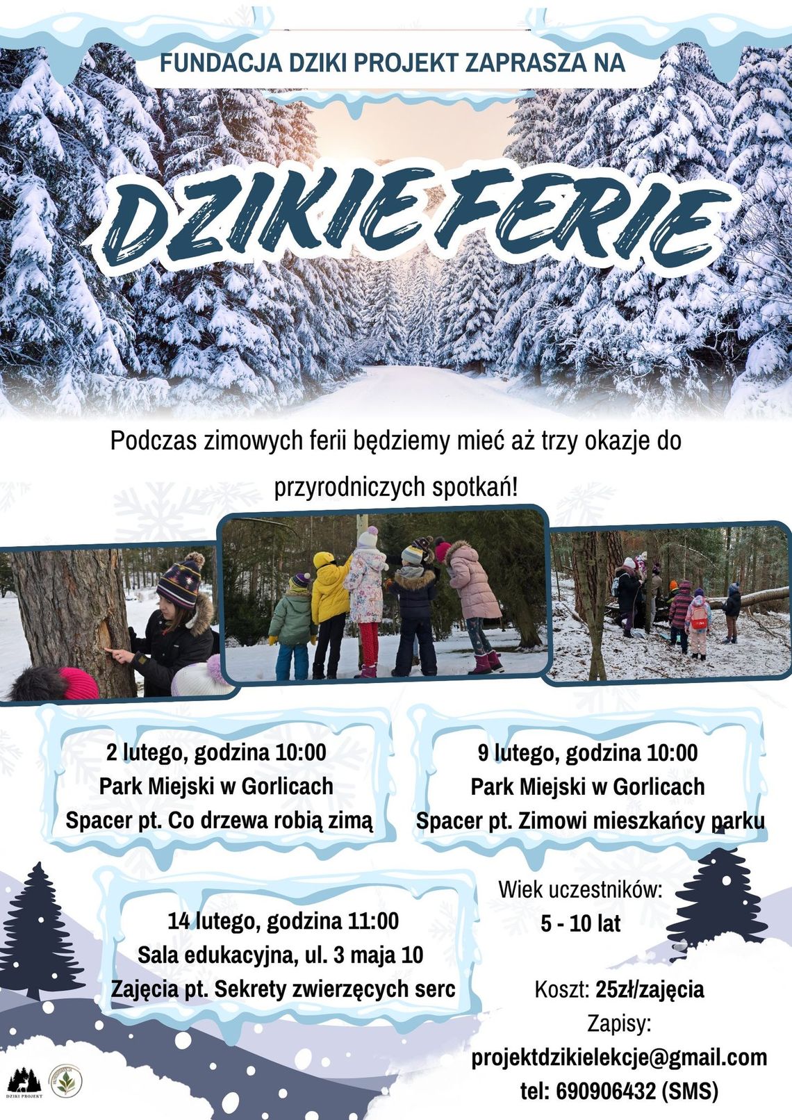 Plakat zapowiadający wydarzenie - Dzikie Ferie z Dzikim Projektem