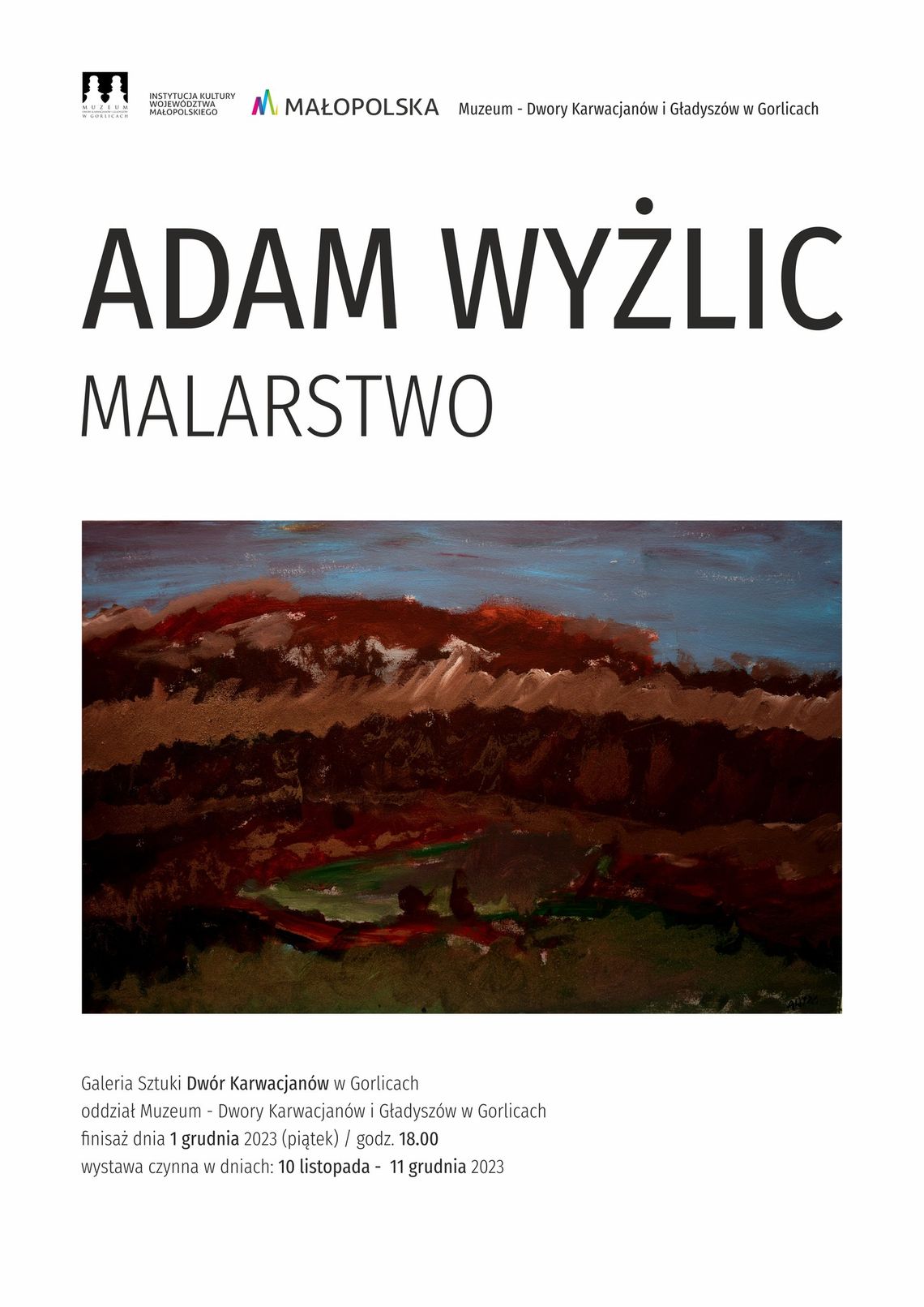Finisaż malarstwa Adama Wyżlica | halogorlice.info