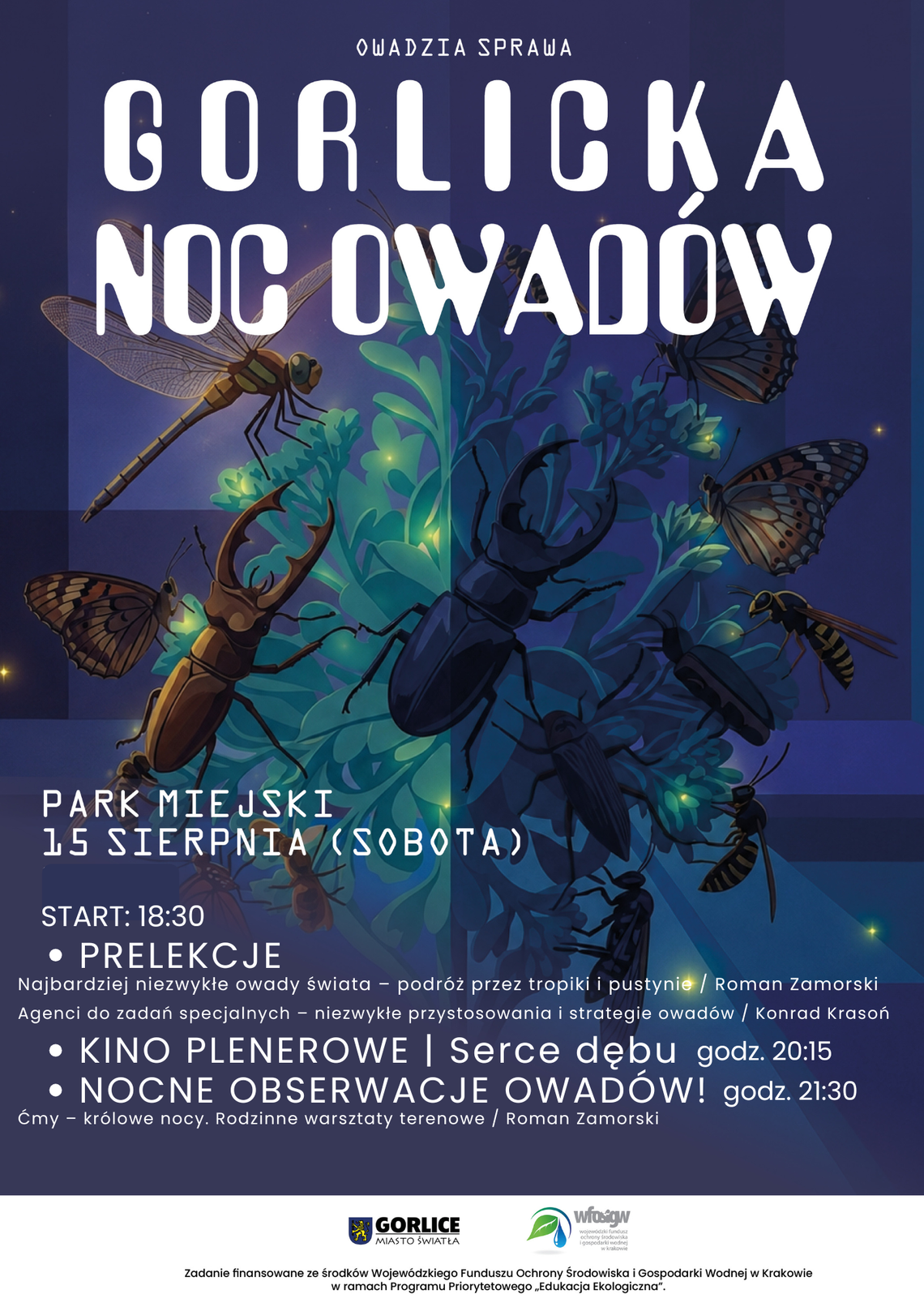 Gorlicka Noc Owadów | zapowiedzi wydarzeń - halogorlice.info Gorlicka Noc Owadów | zapowiedzi wydarzeń - halogorlice.info