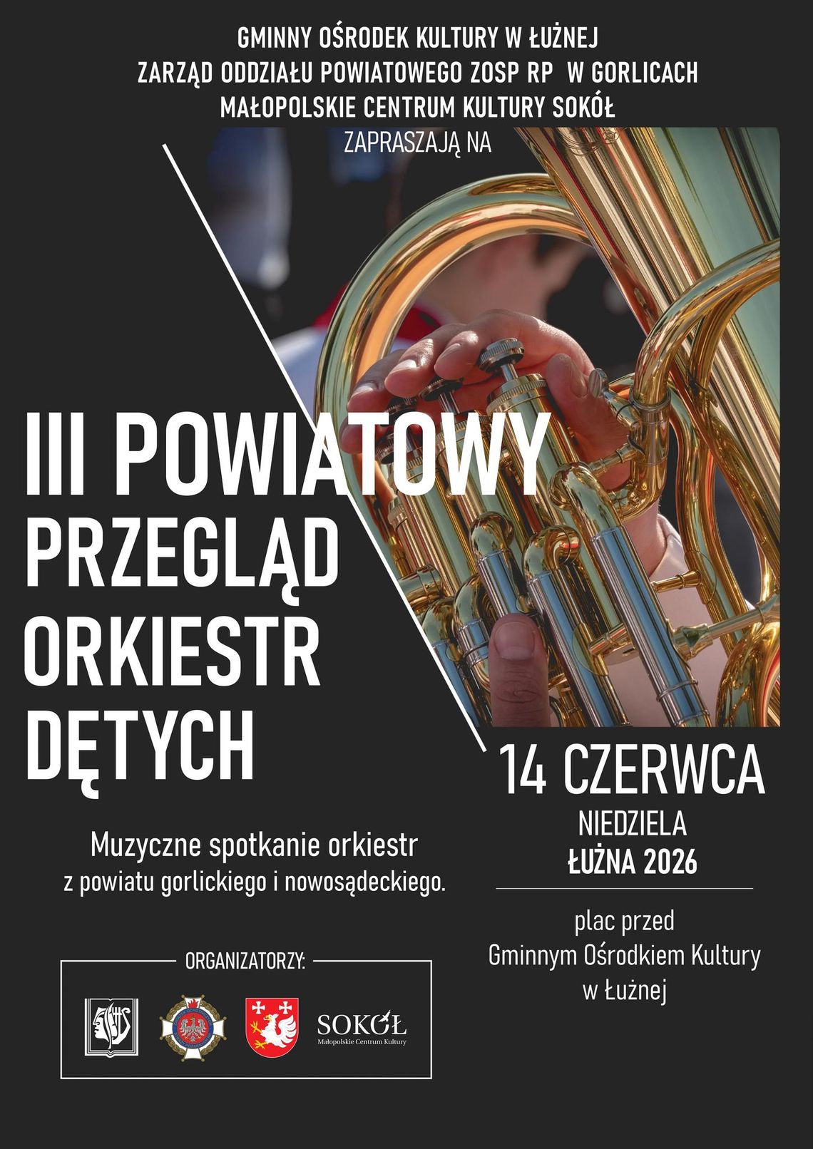 III Powiatowy Przegląd Orkiestr Dętych w Łużnej | zapowiedzi wydarzeń - halogorlice.info