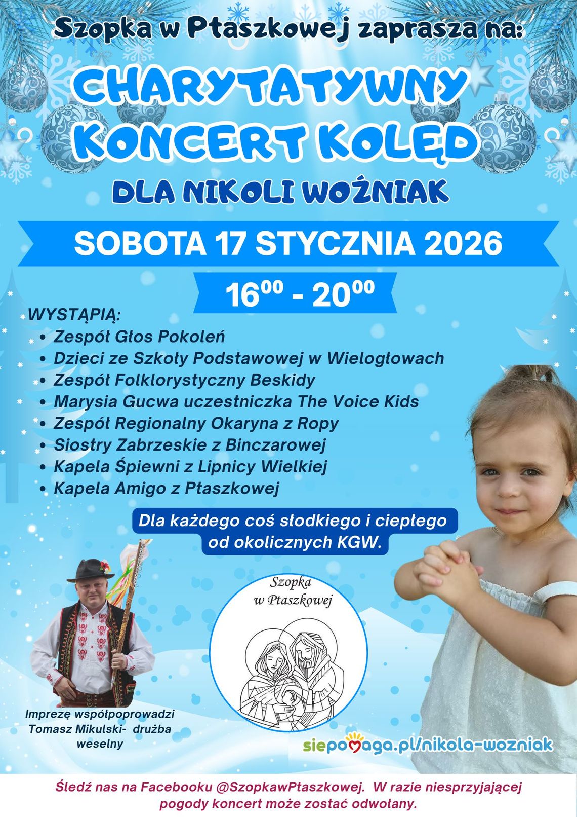 plakat zapowiadający wydarzenie - III Wielkie Kolędowanie przy szopce w Ptaszkowej dla Nikoli