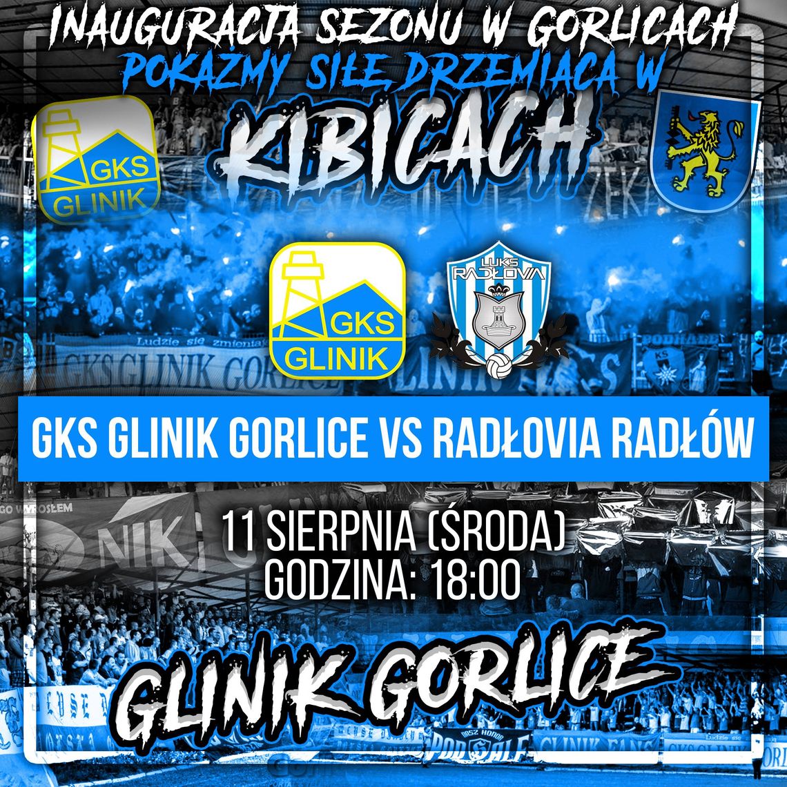 Inauguracja sezonu w Gorlicach: GKS Glinik Gorlice vs Radłovia Radłów