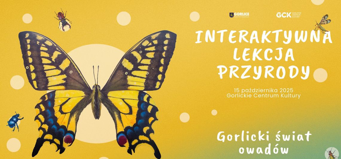 Zdjęcie przedstawia plakat promujący wydarzenie Interaktywna lekcja przyrody w GCK