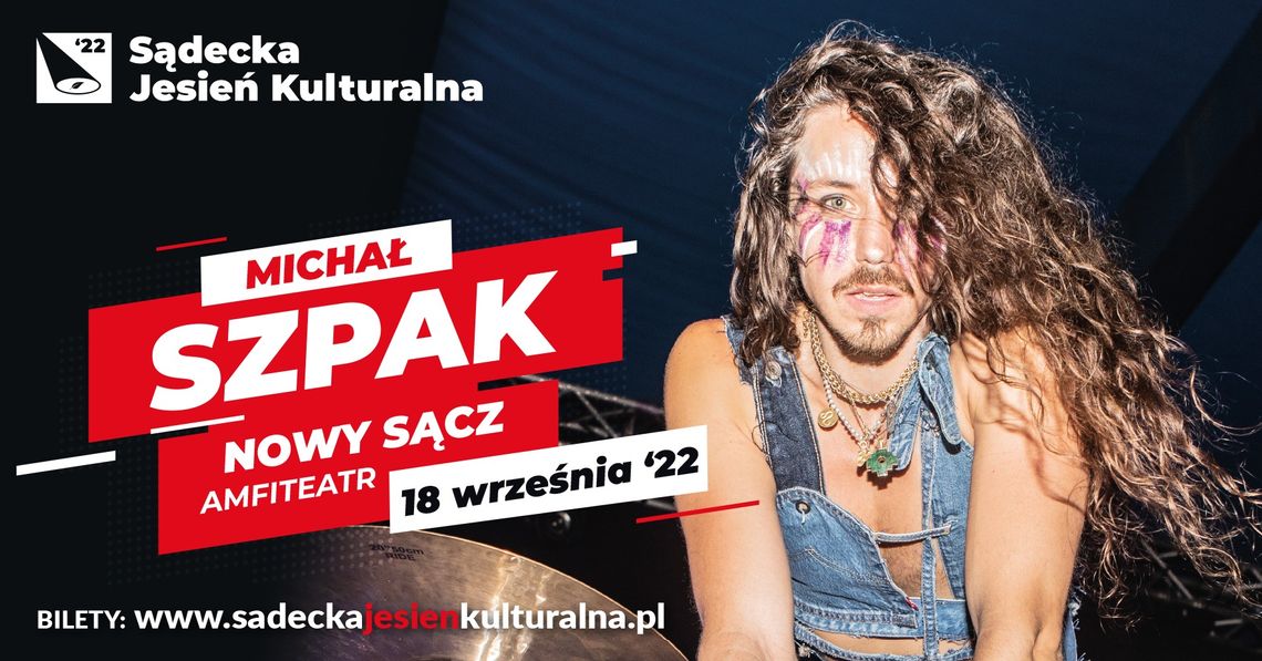 Koncert Michała Szpaka – Sądecka Jesień Kulturalna | halogorlice.info