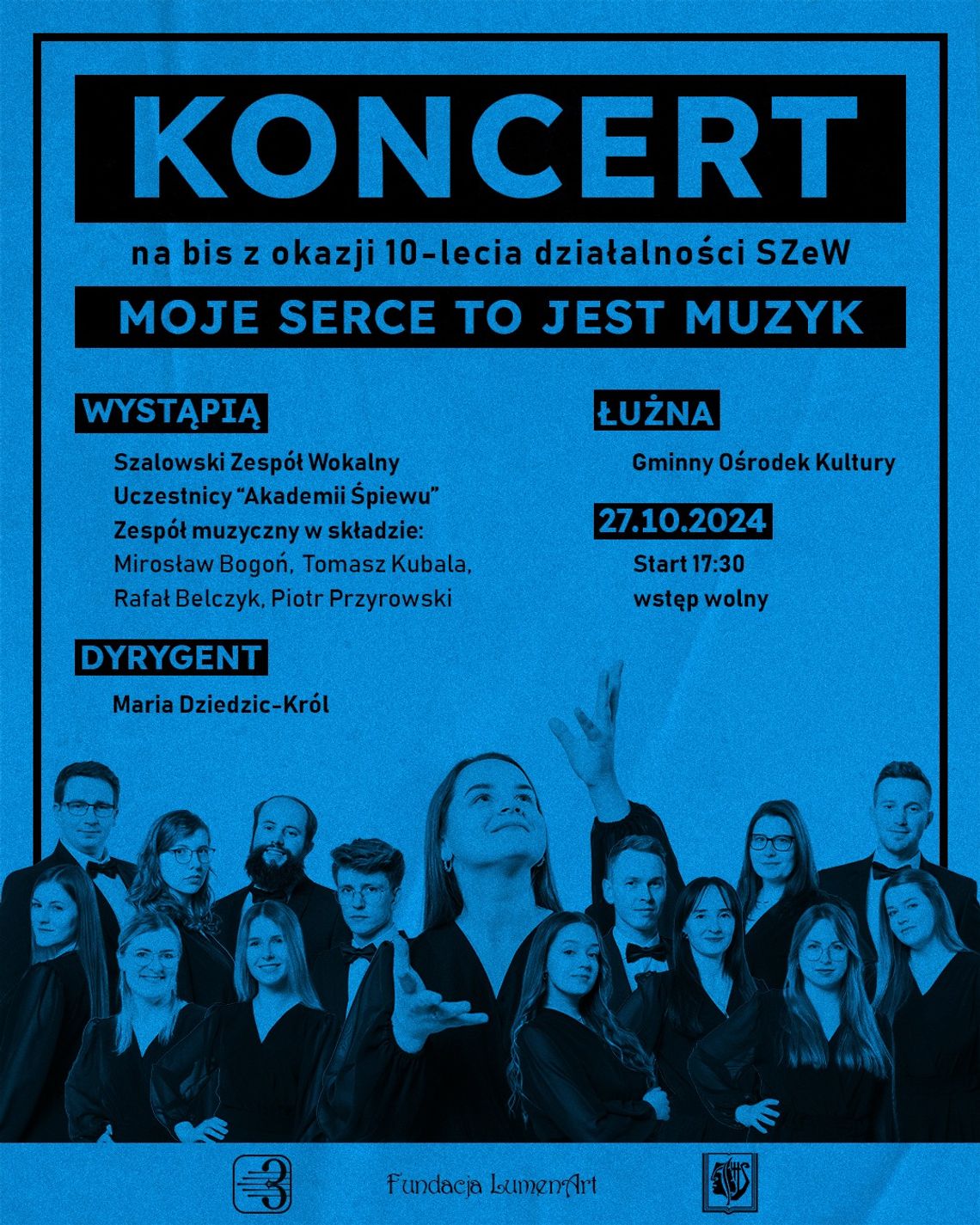 Koncert na bis z okazji 10-lecia działalności SZeW „Moje serce to jest muzyk” | zapowiedzi imprez – halogorlice.info Koncert na bis z okazji 10-lecia działalności SZeW „Moje serce to jest muzyk” | zapowiedzi imprez – halogorlice.info