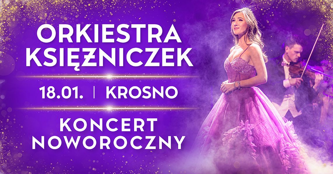 Plakat zapowiadający wydarzenie - Koncert noworoczny Orkiesty Księzniczek