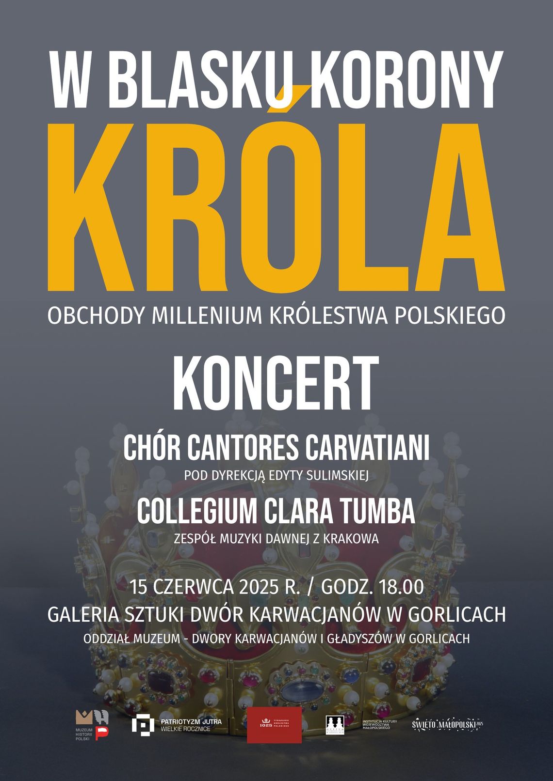 Plakat zapowiadający wydarzenie Koncert pt. W blasku korony króla