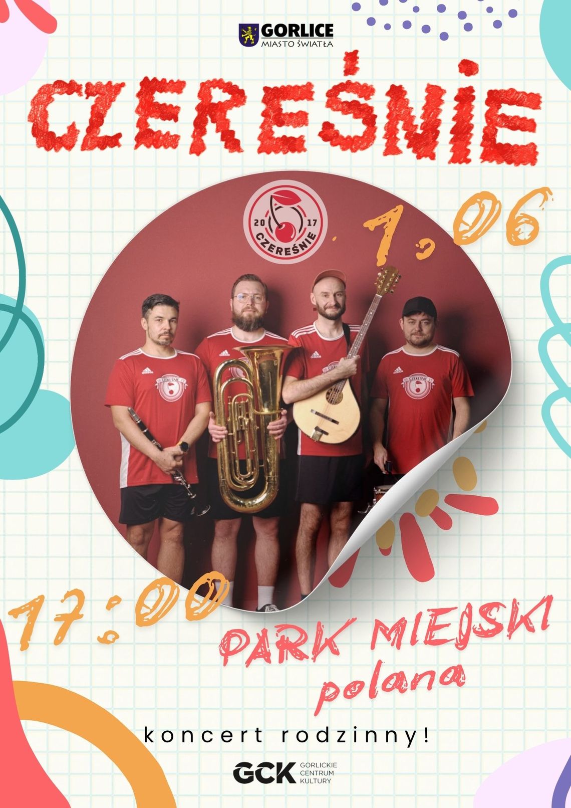 Koncert Rodzinny z zespołem Czereśnie | zapowiedzi imprez – halogorlice.info Plakat promujący koncert rodzinny z zespołem Czereśnie