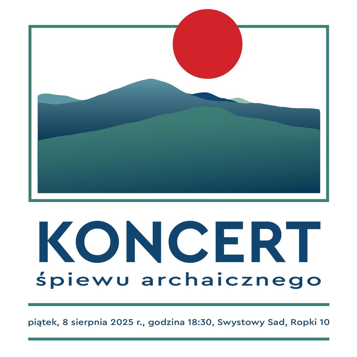 Zdjęcie przedstawia plakat promujący Koncert śpiewu archaicznego w Ropkach