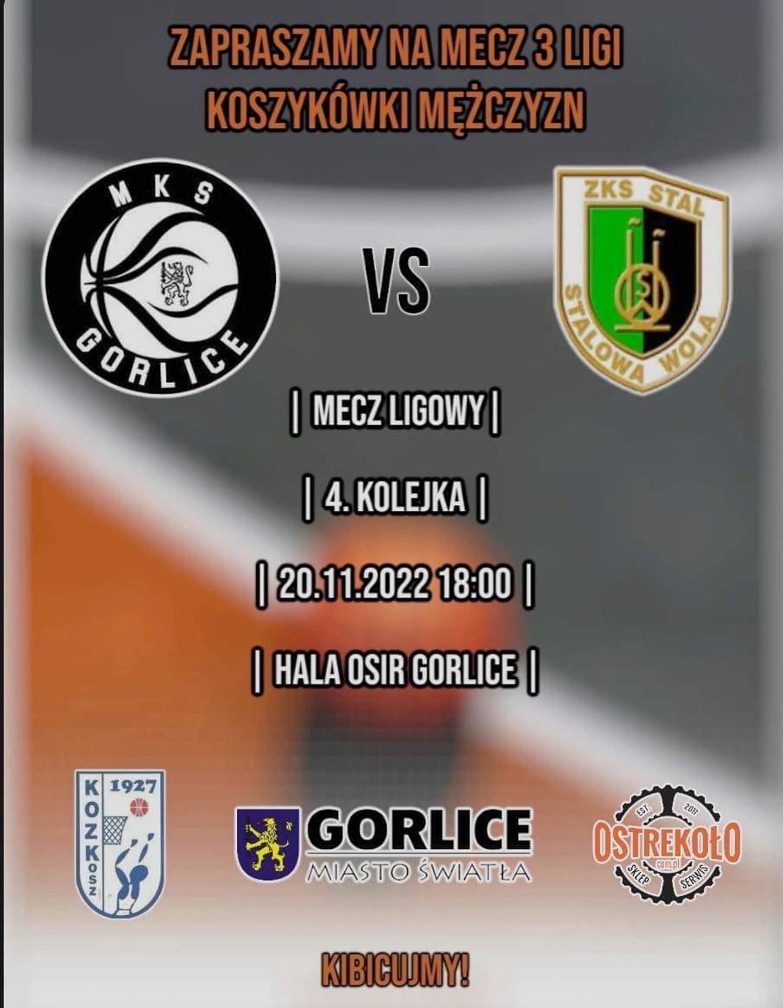 Mecz 3. ligi koszykówki seniorów: MKS Gorlice - ZKS Stal Stalowa Wola | zapowiedzi imprez - halogorlice.info Mecz 3. ligi koszykówki seniorów: MKS Gorlice - ZKS Stal Stalowa Wola | zapowiedzi imprez - halogorlice.info