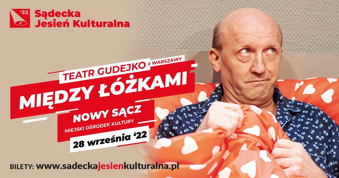 „Między łóżkami” Teatr GUDEJKO z Warszawy – Sądecka Jesień Kulturalna | halogorlice.info