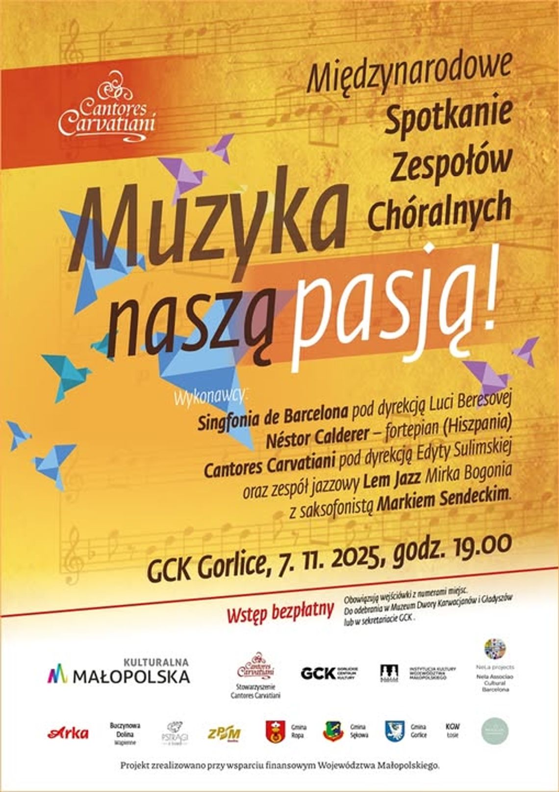 Muzyka Naszą Pasją!” – Międzynarodowe Spotkanie Zespołów Chóralnych | zapowiedzi imprez - halogorlice.info Plakat zapowiadający wydarzenie - Muzyka Naszą Pasją!” – Międzynarodowe Spotkanie Zespołów Chóralnych