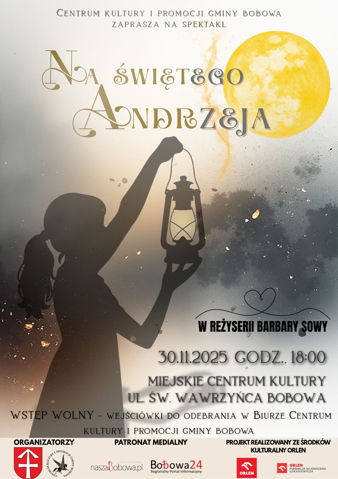 plakat zapowiadający spektakl  „Na Świętego Andrzeja”