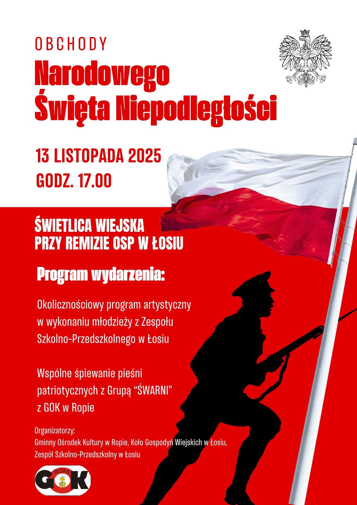 Obchody Narodowego Święta Niepodległości w Łosiu | zapowiedzi wydarzeń - halogorlice.info Plakat zapowiadający wydarzenie obchody Narodowego Święta Niepodległości w Łosiu