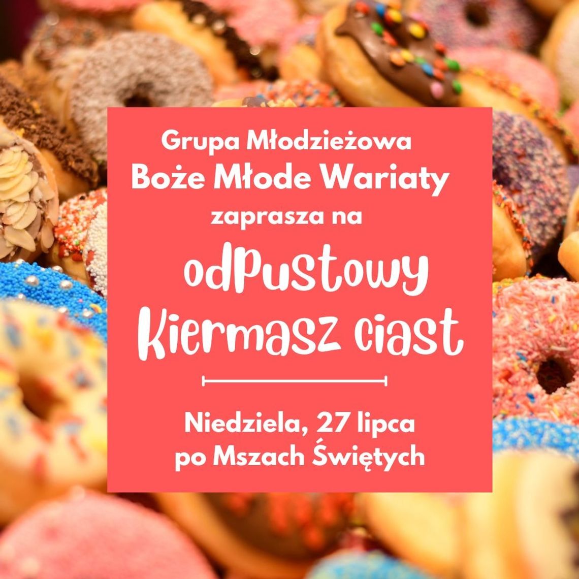 Plakat zapowiadający wydarzenie Odpustowy kiermasz ciast w Łużnej
