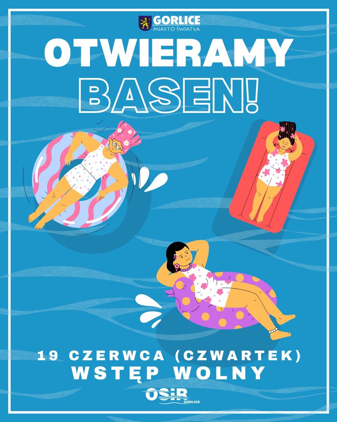 Otwarcie basenu kąpielowego w Gorlicach | halogorlice.info Plakat zapowiadający wydarzenie Otwarcie sezonu na basenie w Gorlicach