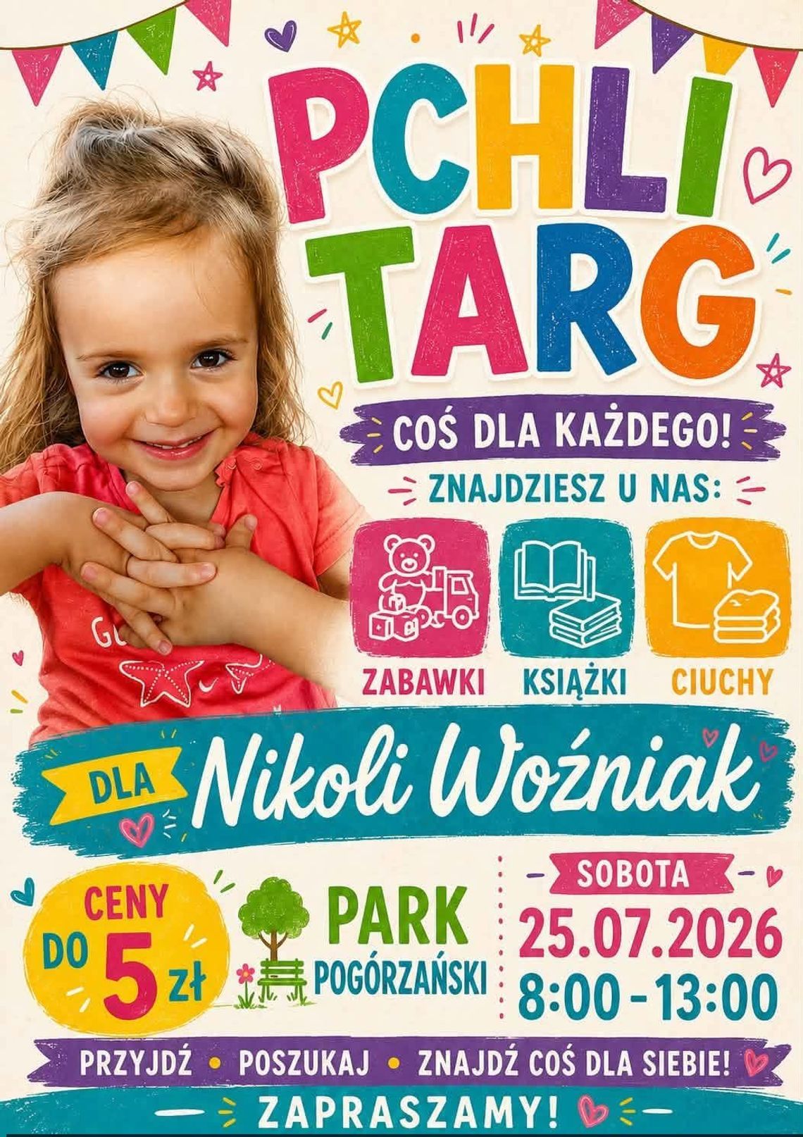 Pchli targ dla Nikoli. Każdy zakup pomoże w leczeniu trzylatki | zapowiedzi wydarzeń - halogorlice.info
