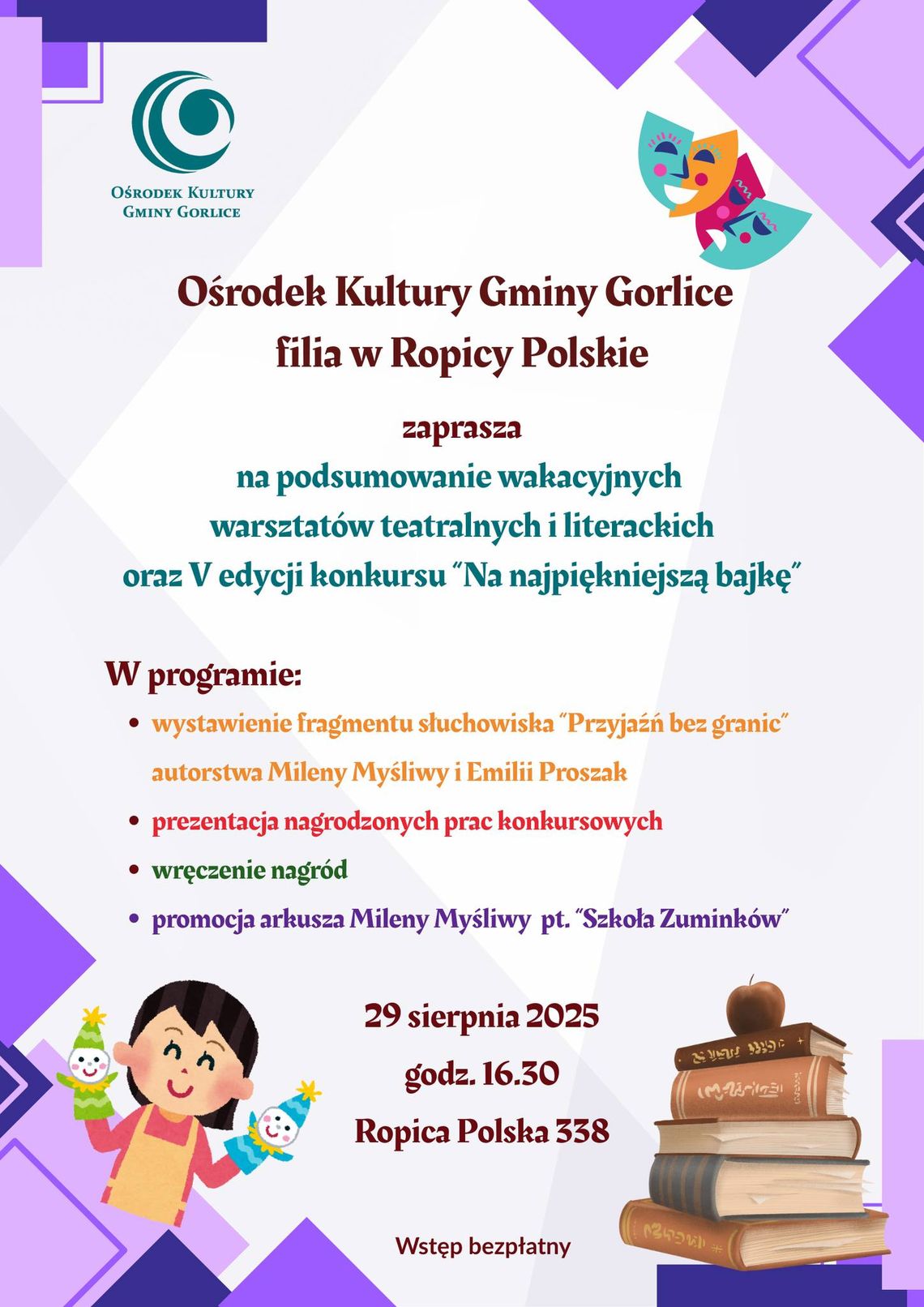Zdjęcie przedstawia plakat promujący wydarzenie Podsumowanie wakacyjnych warsztatów teatralnych i literackich