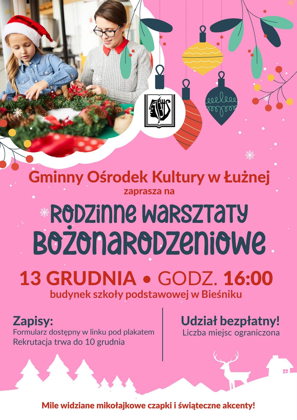 Plakat zapowiadający wydarzenie Rodzinne Warsztaty Bożonarodzeniowe