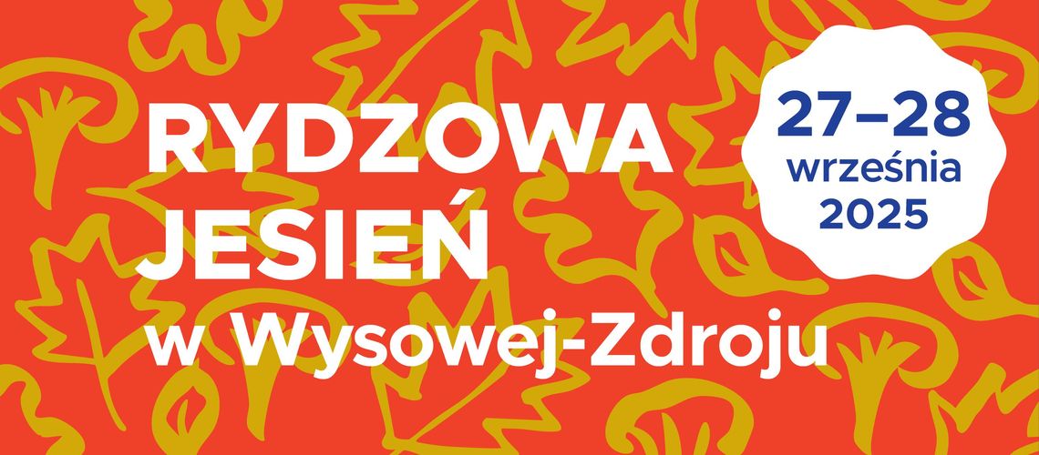 Zdjęcie przedstawia plakat promujący wydarzenie Rydzowa Jesień w Wysowej-Zdroju