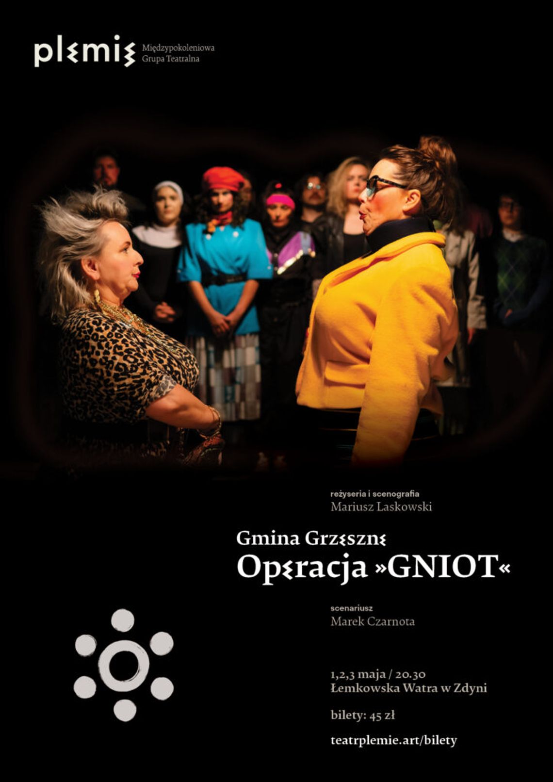 plakat zapowiadający wydarzenie - Spektakl Gmina Grzeszne-Operacja GNIOT Majówka z Teatrem Plemię