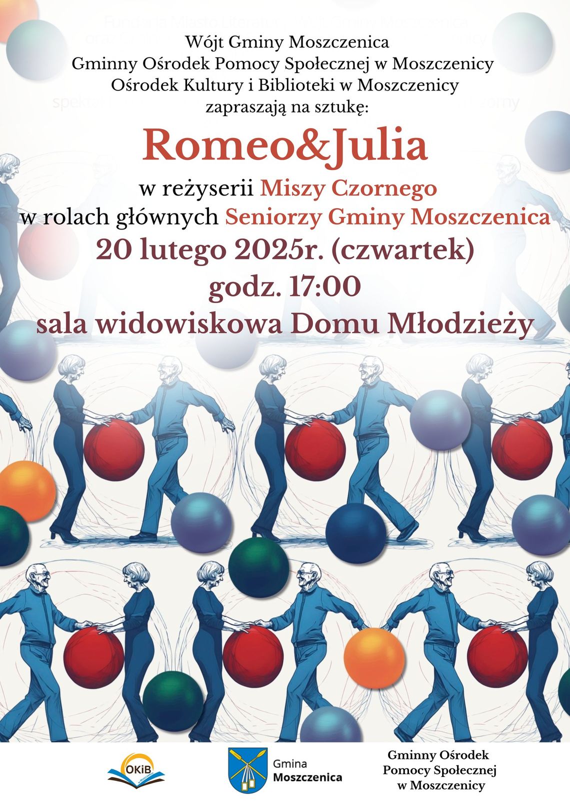 Spektakl „Romeo i Julia” w Moszczenicy | zapowiedzi imprez – halogorlice.info