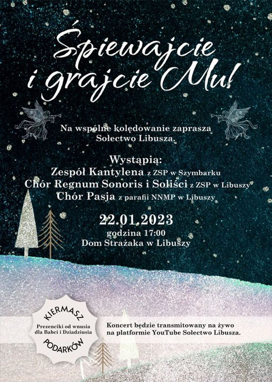 „Śpiewajcie i grajcie Mu” – koncert kolęd – Libusza | halogorlice.info