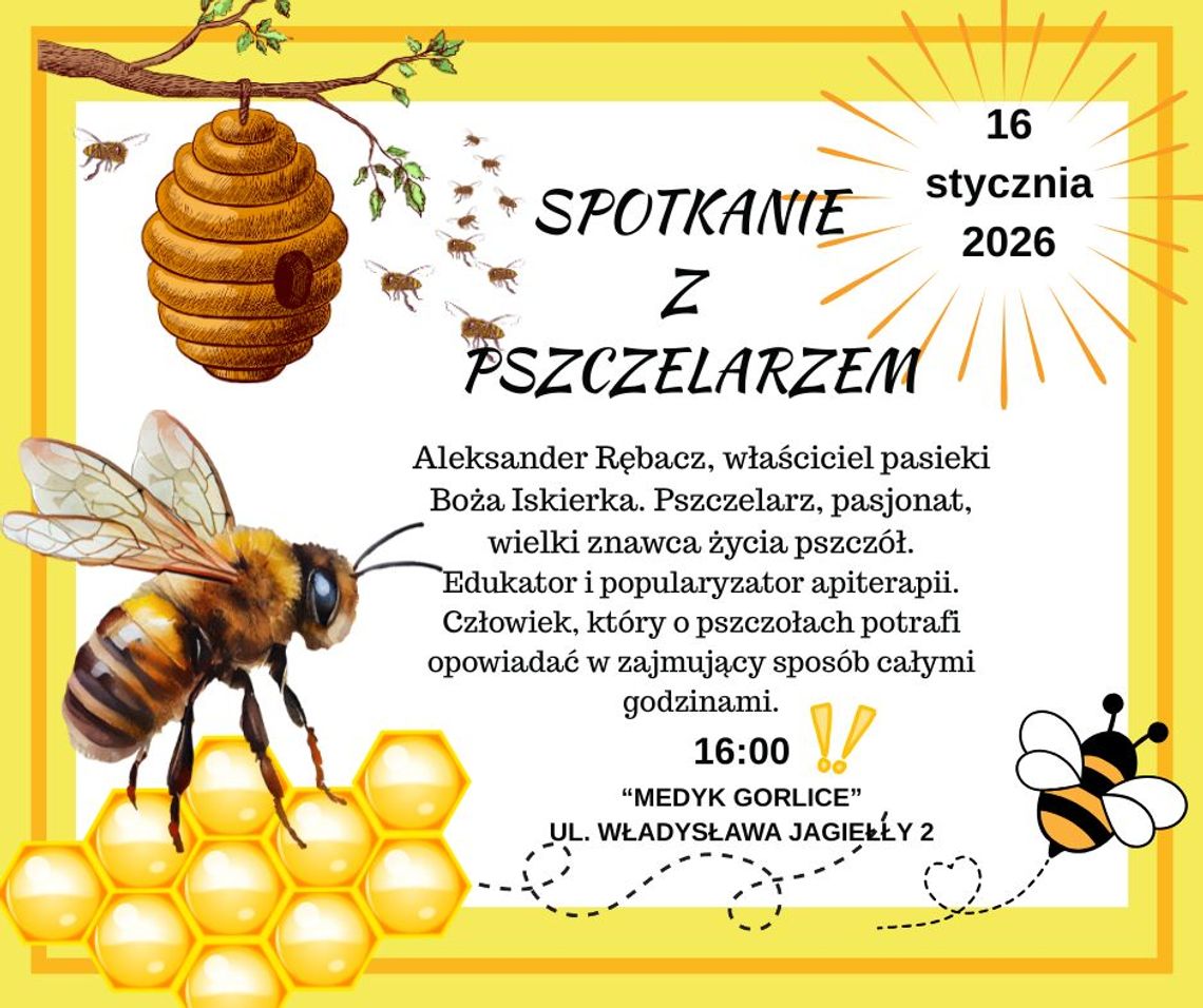 plakat zapowiadający wydarzenie - Spotkanie z pszczelarzem w Medyk Gorlice