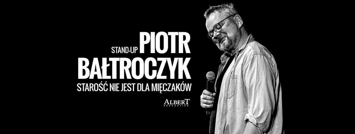 Stand-up Piotr Bałtroczyk - GCK Gorlice