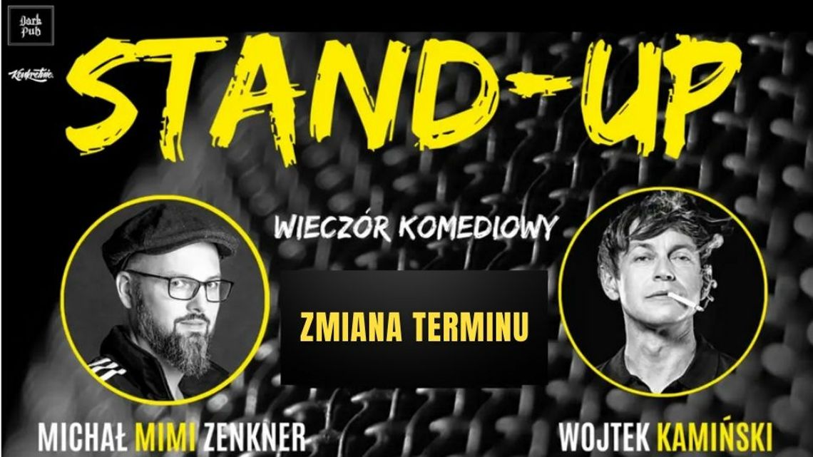 STAND-UP Wojtek Kamiński, Michał „Mimi” Zenkner [NOWY TERMIN] | halogorlice.info