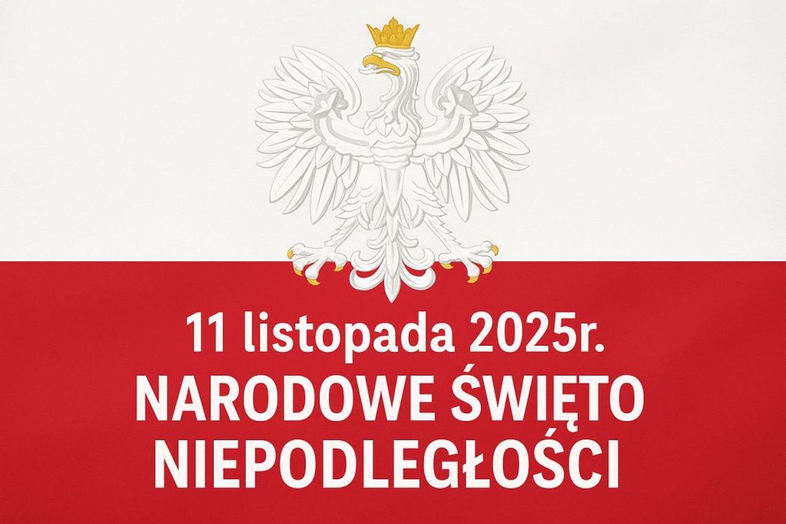 Plakat zapowiadający wydarzenie uroczysty apel z okazji Narodowego Święta Niepodległości w Libuszy
