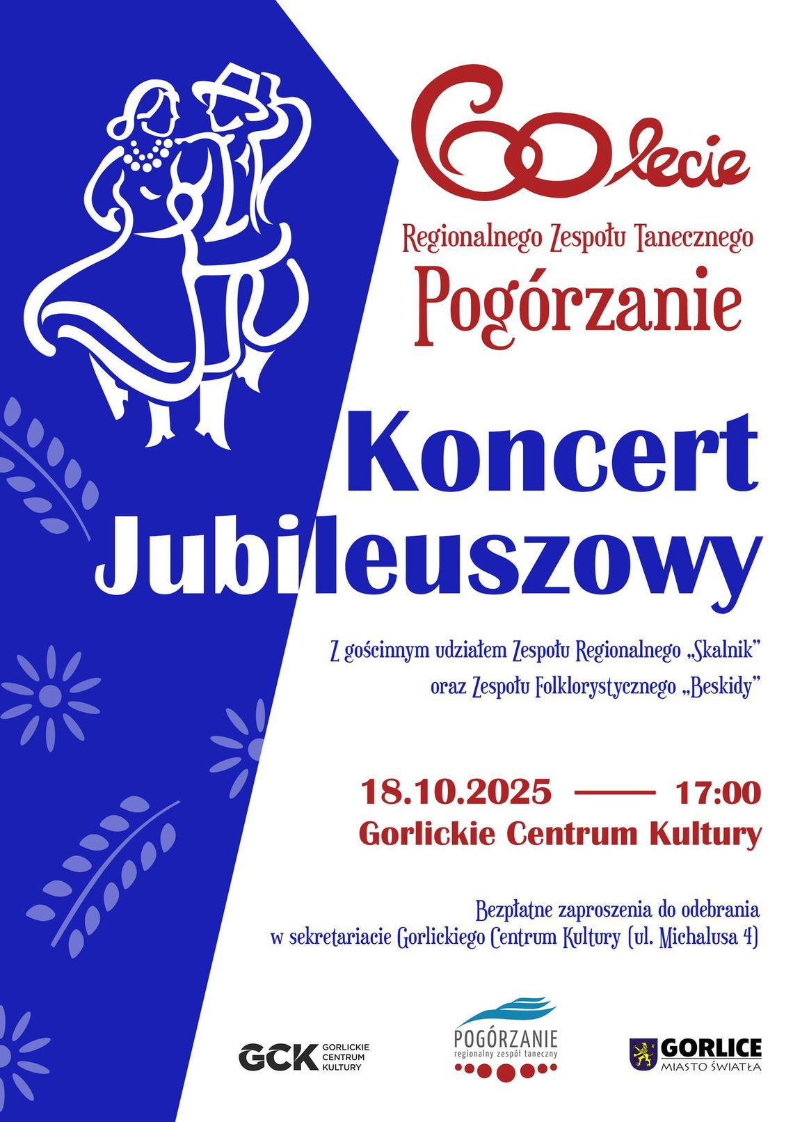 Uroczysty Jubileusz 60-lecia Regionalnego Zespołu Tanecznego Pogórzanie | zapowiedzi imprez - halogorlice.info plakat zapowiadający uroczysty Jubileusz 60-lecia Regionalnego Zespołu Tanecznego Pogórzanie