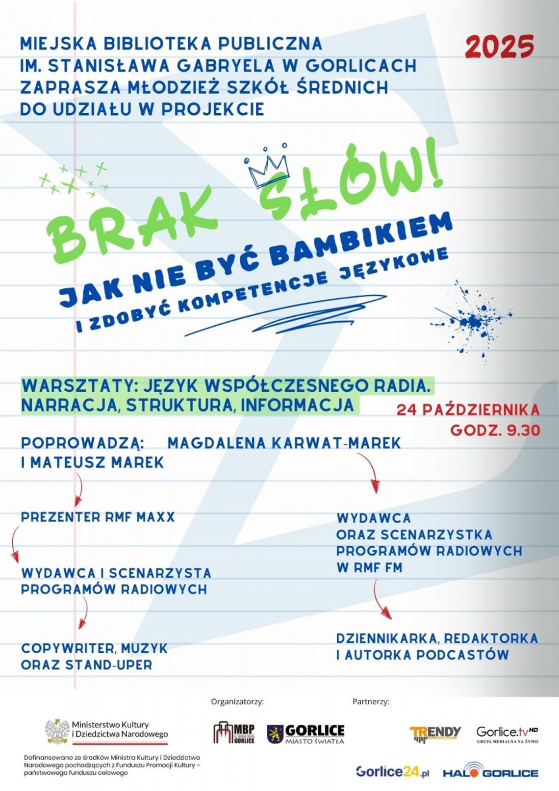 Warsztaty pt. Język współczesnego radia. Narracja, struktura, informacja | zapowiedzi wydarzeń - halogorlice.info Plakat zapowiadający wydarzenie Warsztaty Język współczesnego radia. Narracja, struktura, informacja