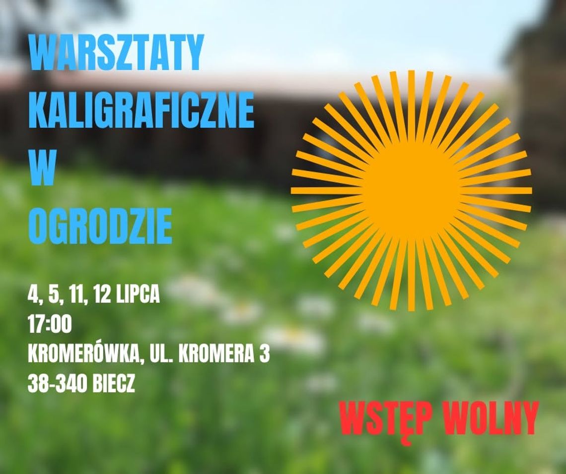 Plakat promujący warsztaty kaligraficzne w Bieczu