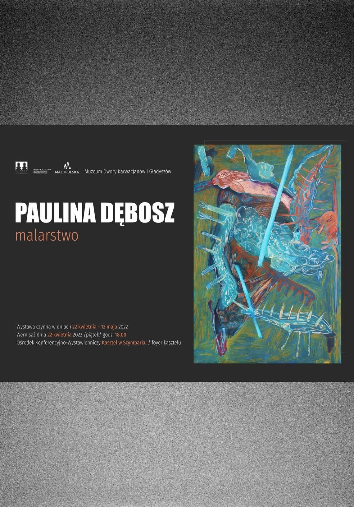 Wernisaż malarstwa Pauliny Dębosz | zapowiedzi imprez – halogorlice.info